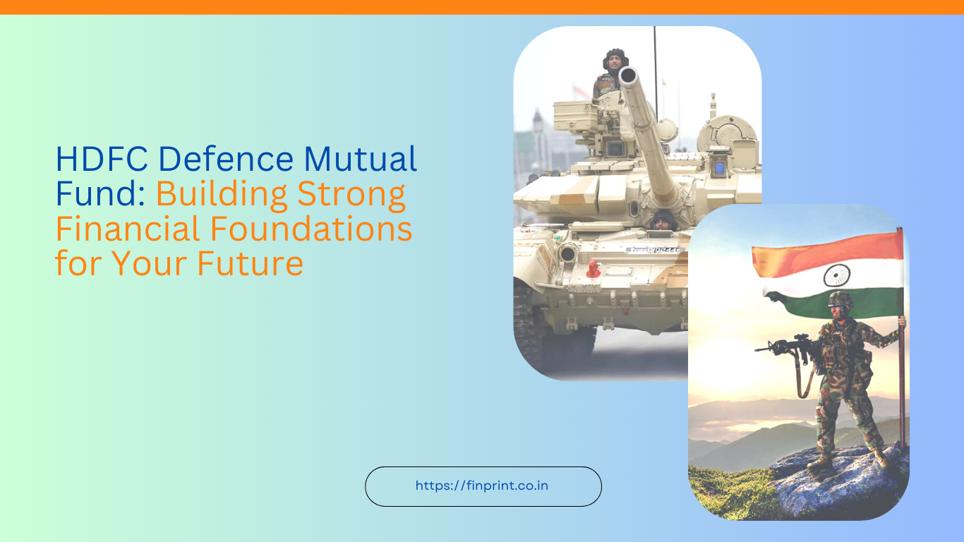 HDFC Defence Mutual Fund Building Strong Financial Foundations for Your Future